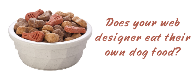Coeur d'Alene Web Designer - Eating Own Dog Food